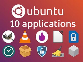Les logiciels et applications à installer absolument sur Ubuntu